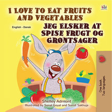 English-Danish-Bilingual-childrens-picture-book-I-Love-to-Eat-Fruits-and-Vegetables-KidKiddos-cover