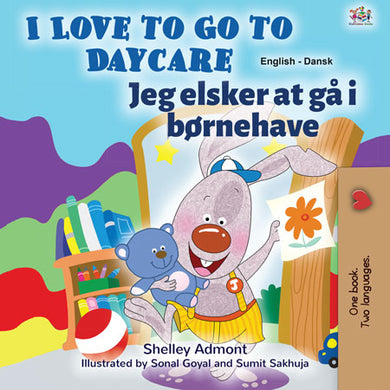 English-Danish-Bilingual-kids-story-I-Love-to-Go-to-Daycare-cover