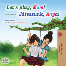 English-Hungarian-Bilingual-kids-book-lets-play-mom-cover.jpg
