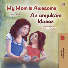 English-Hungarian-bilingual-kids-picture-girls-book-My-Mom-is-Awesome-Shelley-Admont-cover