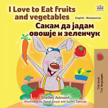 English-Macedonian-Bilingual-childrens-picture-book-I-Love-to-Eat-Fruits-and-Vegetables-KidKiddos-cover