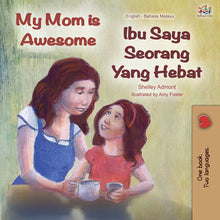 English-Malay-bilingual-kids-bedtime-story-My-Mom-is-Awesome-Shelley-Admont-cover