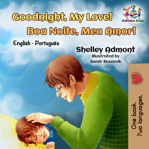 Goodnight, My Love! (English Portuguese Bilingual Children's