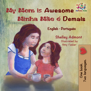 English-Portuguese-bilingual-childrens-book-My-Mom-is-Awesome-cover