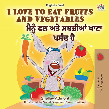 English-Punjabi-Bilingual-childrens-picture-book-I-Love-to-Eat-Fruits-and-Vegetables-KidKiddos-cover