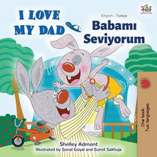 English-Turkish-Bilingual-children's-picture-book-I-Love-My-Dad-Shelley-Admont-cover