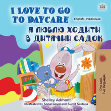 English-Ukrainian-Bilingual-kids-story-I-Love-to-Go-to-Daycare-cover