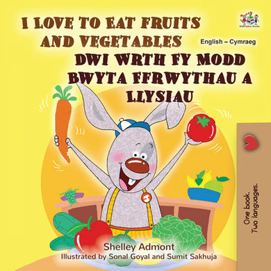 English-Welsh-Bilingual-childrens-picture-book-I-Love-to-Eat-Fruits-and-Vegetables-KidKiddos-cover