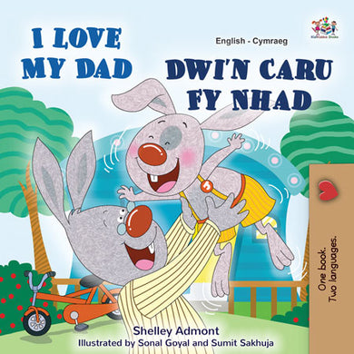 English-Welsh-Bilingual-kids-bunnies-book-I-Love-My-Dad-Shelley-Admont-cover