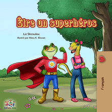 French-bedtime-story-for-kids-Being-a-superhero-cover