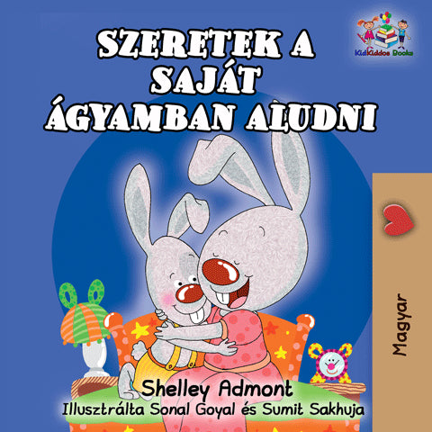 Hungarian-language-children's-bunnies-Story-Shelley-Admont-KidKiddos-I-Love-to-Sleep-in-My-Own-Bed-cover