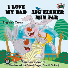 English-Danish-Bilingual-children's-picture-book-I-Love-My-Dad-Shelley-Admont-cover