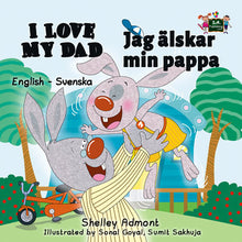 English-Swedish-Bilingual-children's-picture-book-I-Love-My-Dad-Shelley-Admont-cover