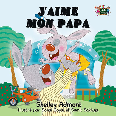 French-language-children's-picture-book-I-Love-My-Dad-Shelley-Admont-KidKiddos-cover