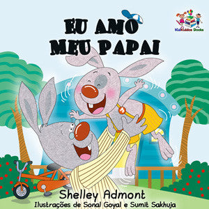Portuguese-Language-children's-picture-book-I-Love-My-Dad-Shelley-Admont-KidKiddos-cover