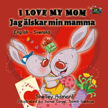 English-Swedish-I-Love-My-Mom-childrens-book-about-bunnies-by-Shelley-Admont-cover