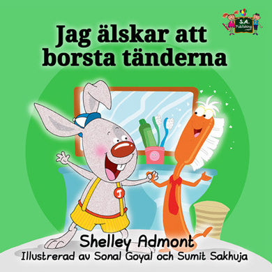 Swedish-language-children's-book-I-Love-to-Brush-My-Teeth-Shelley-Admont-cover
