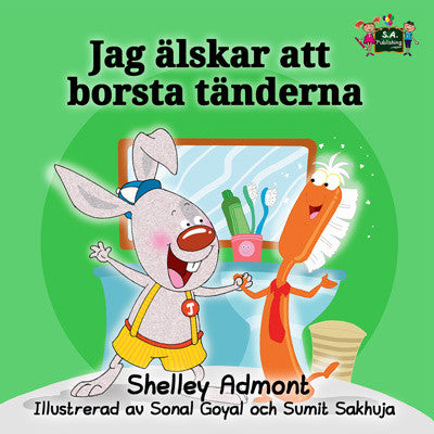 Swedish-language-children's-book-I-Love-to-Brush-My-Teeth-Shelley-Admont-cover