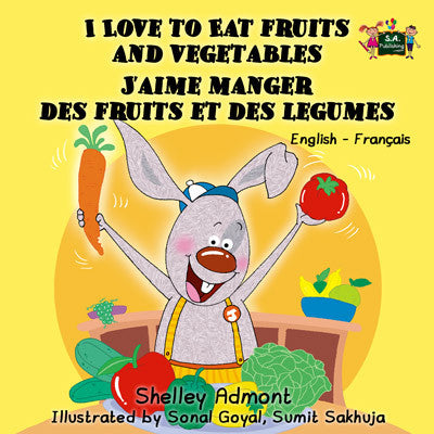 English-French-Bilingual-kids-bedtime-story-I-Love-to-Eat-Fruits-and-Vegetables-Shelley-Admont-cover