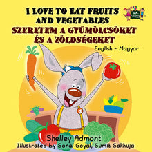 I-Love-to-Eat-Fruits-and-Vegetables-English-Hungarian-Bilingual-childrens-picture-book-KidKiddos-cover
