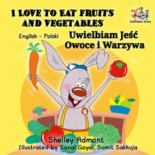 English-Polish-Bilingual-kids-books-KidKiddos-Shelley-Admont-I-Love-to-Eat-Fruits-and-Vegetables-cover