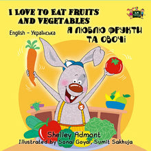 English-Ukrainian-Bilingual-childrens-picture-book-I-Love-to-Eat-Fruits-and-Vegetables-KidKiddos-cover