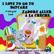 English-French-Bilingual-kids-story-I-Love-to-Go-to-Daycare-cover