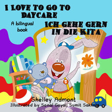English-German-Bilingual-chidlrens-book-I-Love-to-Go-to-Daycare-cover