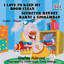 I Love to Keep My Room Clean (English Hungarian Bilingual Children's Book) Bilingual Children's Book