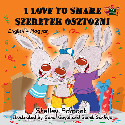 English-Hungarian-Bilingual-kids-picture-book-I-Love-to-Share-Shelley-Admont-cover