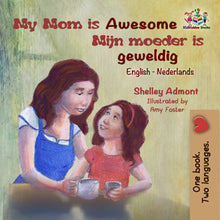 English-Dutch-bilingual-kids-bedtime-story-My-Mom-is-Awesome-Shelley-Admont-cover