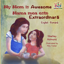 English-Romanian-bilingual-kids-bedtime-story-My-Mom-is-Awesome-Shelley-Admont-cover
