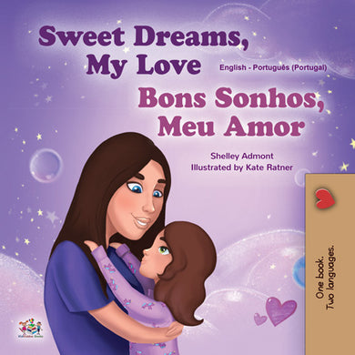 Portuguese-Portugal-kids-bedtime-story-girls-Sweet-Dreams-my-love-Shelley-Admont-cover
