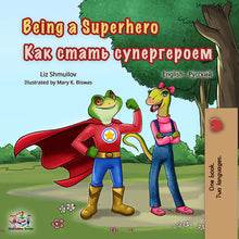 Russian-English-dual-language-book-for-kids-Being-a-Superhero-cover