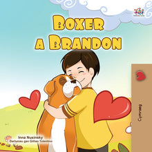 Boxer and Brandon (Children's Picture Book in Welsh)