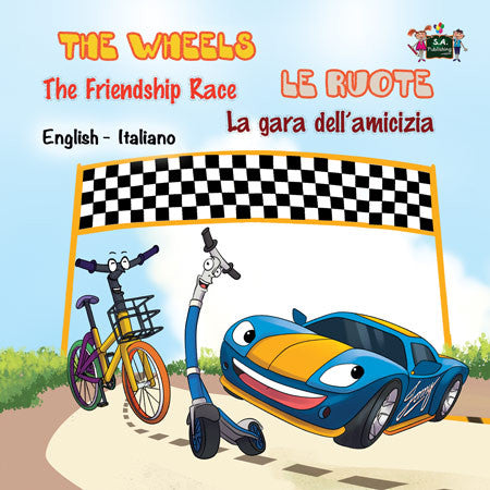 English-Italian-Bilingual-children's-picture-book-Wheels-The-Friendship-Race-cover